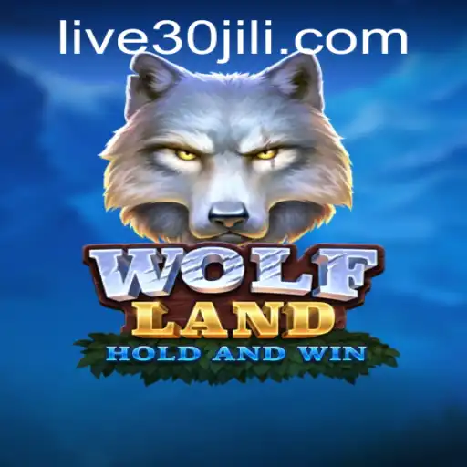 WolfLand: A Thrilling Adventure with 30jili